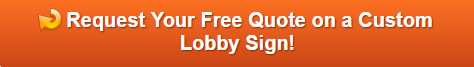 Free quotes on lobby signs in Irvine Texas